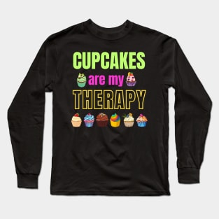 Cupcakes are my therapy Long Sleeve T-Shirt